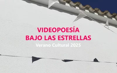 MALDITO FESTIVAL | VIDEOPOESÍA BAJO LAS ESTRELLAS – Verano Cultural Albacete 2025