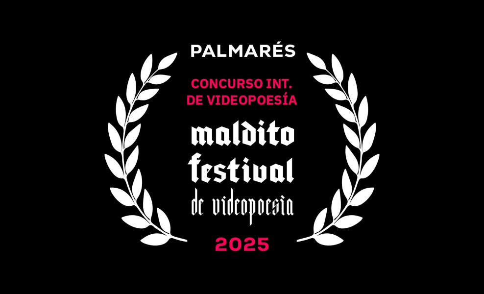 Palmarés IX Concurso Internacional de Videopoesía MALDITO FESTIVAL 2025