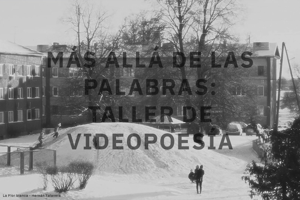 Taller de videopoesía por Hernán Talavera en Maldito Festival Taller de videopoesía por Hernán Talavera en Maldito Festival